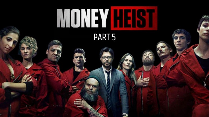 Phi Vụ Triệu Đô (Phần 5) - Money Heist Season 5 (2021)